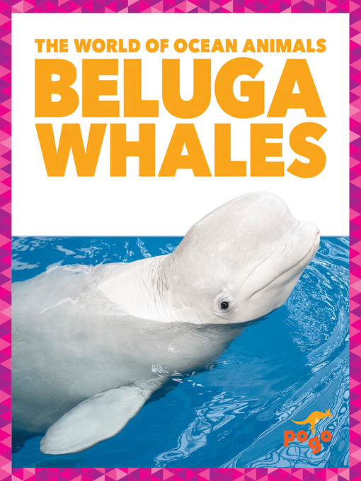 Title details for Beluga Whales by Mari Schuh - Available